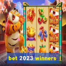 bet 2023 winners